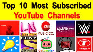 Top 10 YouTube Channels of All Time
