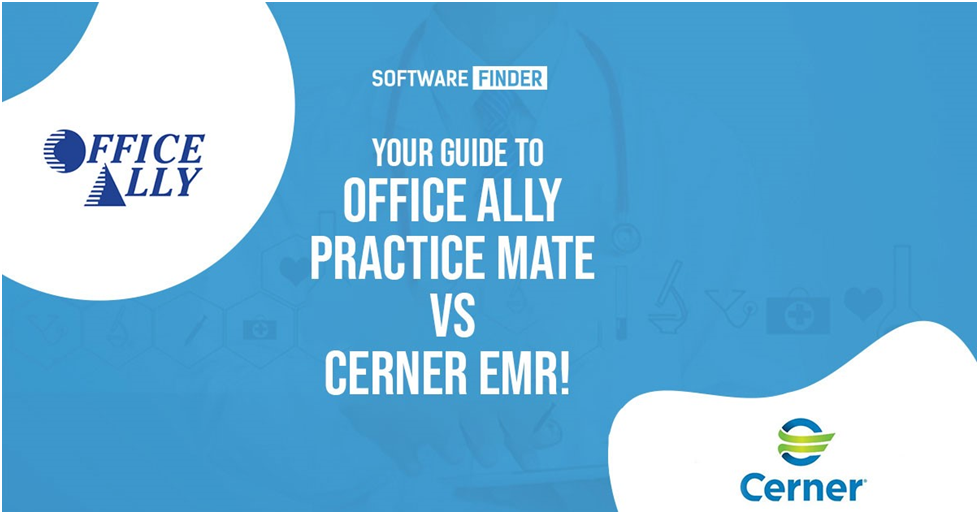 Practice Mate vs Cerner - Battle of Free and a Priced Solution